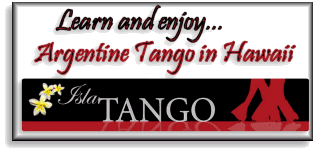 Learn and enjoy Argentine Tango in Hawaii